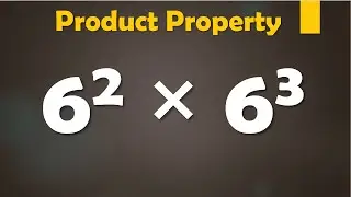 Multiplying Powers for Beginners! Product Property