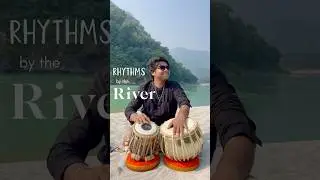 Rhythms by the River | Aniruddha Pandit | #tabla #indianclassicalmusic #ganga #rishikesh #nayanghosh