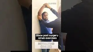 Elbow post surgery rehab exercises #shorts #shoulderworkout