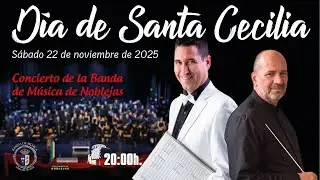 ASOCIACIÓN MUSICAL “SANTA CECILIA”  BANDA DE MÚSICA DE NOBLEJAS Santa Cecilia 2025