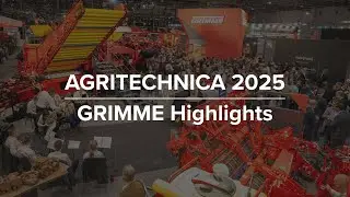 AGRITECHNICA 2025 | GRIMME Highlights