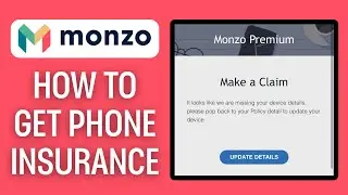 How To Get Monzo Phone Insurance (2025) STEP BY STEP