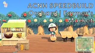 ACNH speed build orchard farm | fall island update | Animal Crossing New Horizons | Farmer's Market