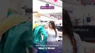 Top-notch Men's Wear at Dress Circle Shopping Mall 👔Fashion Upgrade🔥 Join our Fashion Style Today