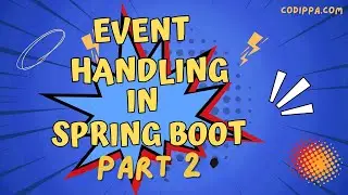 Advanced event handling concepts in spring boot | Asynchronous and conditional events