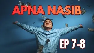 Apna Nasib audio story hindi episode 7-8 pocket cuk 