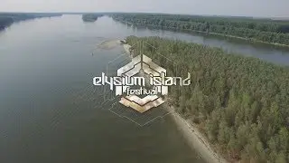 Elysium Island Festival 2017 (Official aftermovie)
