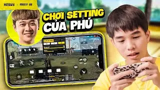 Đấu tử chiến theo setting của Ph&uacute; Đại | HEAVY Free Fire
