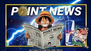 Point News #3 &ndash; Reveal du Luffy Redbull 🤯 Vol de 8000 cartes 😱 D&eacute;tails des news prize pool