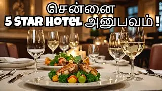 சென்னையில் அட்டகாசமான 5 STAR Hotel உணவு - The Westin Chennai - MKC restaurant review in Tamil
