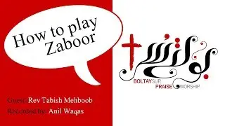 Boltay Sur - How to play a zaboor by Tabish Mehboob