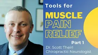 Tools for Muscle Pain Relief: Part 1