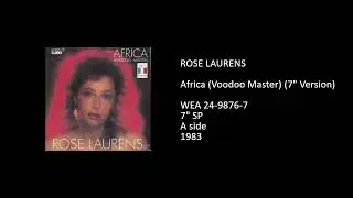 ROSE LAURENS - Africa (Voodoo Master) (7'' Version) - 1983