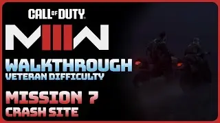 Call of Duty: Modern Warfare 3 - Mission 7: Crash Site (Walkthrough || Veteran Difficulty)