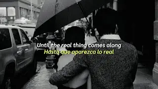 Dean Martin | Until the Real Thing Comes Along (Sub. Espa&ntilde;ol / Lyrics)