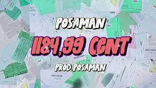 Posaman - 1184,99 CENT - Lyric Video