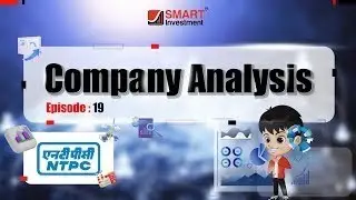 National Thermal Power Corporation   Company Analysis Ep  19   Smart Investment