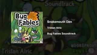 Bug Fables OST - 12 - Snakemouth Den
