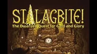 STALAGBITE! The Dwarven Quest for Gold and Glory