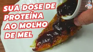 ✅ [FÁCIL E SAUDÁVEL] RECEITA DE FILÉ DE FRANGO AO MOLHO DE MEL.