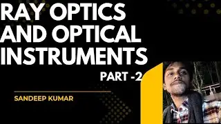 Refraction of Light | Snell’s Law| Class 12 Physics (Ray Optics Part 2)