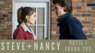 steve and nancy until i found you edit stranger things season 4 vol 1