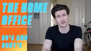 Home Office - The Do's And Don'ts