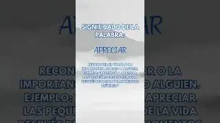 Significado de la palabra apreciar