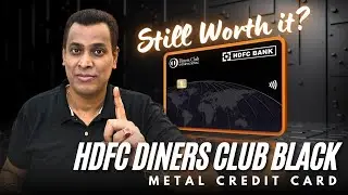 HDFC Diners Black Metal Credit Card &ndash; Still Worth It in 2025?