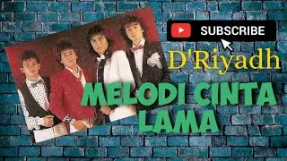 Melodi Cinta Lama - D'Riyadh (Lirik/HQ)