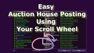 [WoW] Tips & Tricks: TSM Scroll Wheel Macro for faster posting!