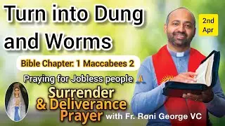 Morning Surrender & Deliverance Prayer SIN & PROSPERITY Lenten Meditation 2nd April 2022