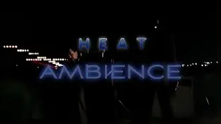 Heat | Waters | Ambient Soundscape