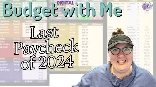 Budget with Me the Last Paycheck of 2024  $150,000 Debt Free Journey