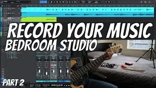 How To RECORD MUSIC in a BEDROOM STUDIO | Part 2 - Recording DRUMS BASS & PIANO