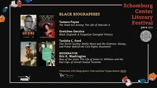 BIOGRAPHIES | Tamara Payne, Gretchen Gerzina, Tanisha C. Ford, Moderator: Eric K Washington