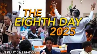 The Eighth Day &ndash; The Last Day Celebration