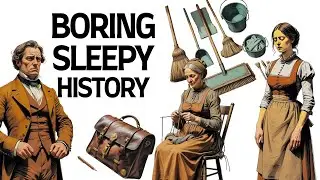 Boring History for Sleep  |   boring routines in the Victorian era