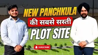 New Panchkula ki Sabse Saste Plots | With Hills View |  RERA Approved | Prime Location Tour