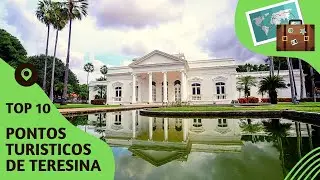 O que fazer em Teresina: 10 pontos tur&iacute;sticos mais visitados! #teresinapiaui