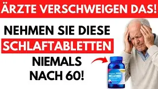 Nach 60 NIEMALS diese 4 Schlaftabletten nehmen – sie erhöhen das DEMENZ-Risiko um 300%!