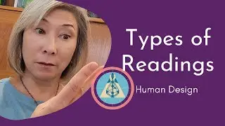 Types of Human Design Readings