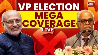 Vice President Election Mega Coverage Live: NDA Vs 'INDIA' | CP Radhakrishan Vs Sudershan Reddy