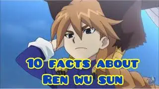10 facts about Ren wu sun