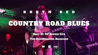 Robyn Red - Country Road Blues @ The Underground 27-04-2024-4k