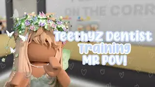 Teethyz Dentist Training Staff Assistant (MR/Trainer) POV #2! (Roblox)