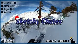 Skiing Sketchy Chutes All Over Squawlpine! Deep 'n Spots Christmas Day Powder (Szn 7, Epi 3)