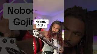 Nobody: Gojira #guitar #shorts #metal #metalhead #guitarist