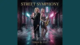 STREET SYMPHONY
