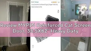 Review MYPIN Reinforced Cat Screen Door, 35.5X82” Heavy Duty Pets Proof Screen Door with Bilateral Z